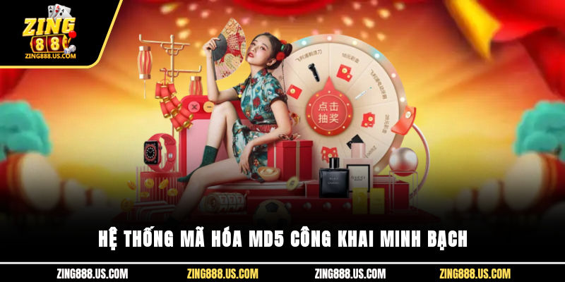 Hệ thống mã hóa MD5 công khai minh bạch
