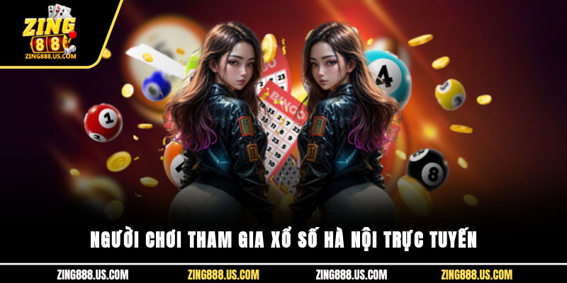 Người chơi tham gia xổ số Hà Nội trực tuyến