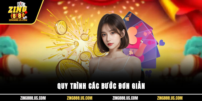 Quy trình các bước đơn giản